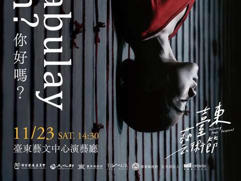 2024臺東藝術節《bulabulay mun？》(你好嗎？)_圖片取自臺東藝術節 Taitung Arts Festival FB